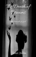 The Death of Dreams : The story of a girl...
