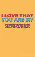 I Love That You Are My Stepbrother