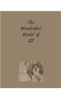 The Wonderful World of OZ