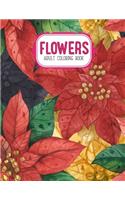 Flowers Coloring Book: An Adult Coloring Book with Flower Collection, Stress Relieving Flower Designs for Relaxation