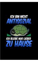 Ich bin nicht antisozial ich bleibe nur lieber zuhause: A5 Jahresplaner Kalender Wochenplaner Organizer Terminkalender lustige ich bleibe lieber zuhause Schildkröte, Antisozial, Stubenhocker Planer - Gesc