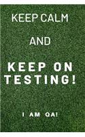 keep calm and keep on testing!