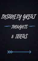Insanely Great Thoughts & Ideas.