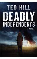 Deadly Independents