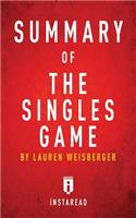 Summary of the Singles Game