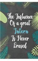 The Influence of a great Intern is never Erased