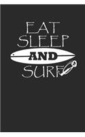 Eat Sleep and Surf