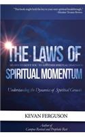 The Laws of Spiritual Momentum