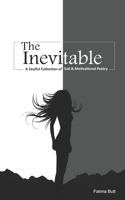 Inevitable a soulful collection of sad & motivational poetry: For young adults & teenagers