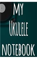 My Ukulele Notebook