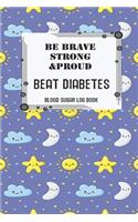 Blood Sugar Log: Life Is Sweeter With Less Sugar Diabetic Health Reading Glucose Tracker Log Book Journal