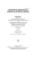 Concentration in agriculture and an examination of the JBS/Swift acquisitions