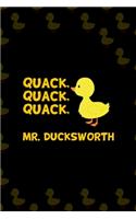 Quack, Quack, Quack, Mr. Ducksworth