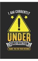 I am currently Under Construction