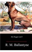 My Doggie and I