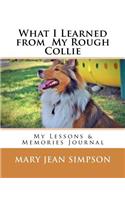 What I Learned from My Rough Collie