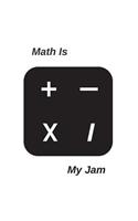 Math Is My Jam