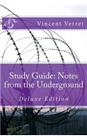 Study Guide: Notes from the Underground: Deluxe Edition