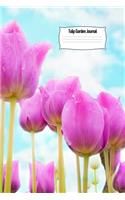 Tulip Garden Journal: Perennial Flower Notebook Gift for Writer, Friend, Teacher