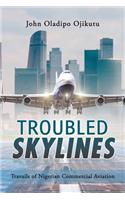 Troubled Skylines