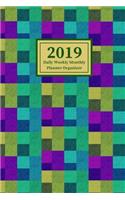 2019 Daily Weekly Monthly Planner Organizer: Schedule Events, Goals and Things to Do - Medium Sized Agenda Notebook with Vibrant Squares Cover Design