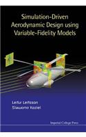 Simulation-Driven Aerodynamic Design Using Variable-Fidelity Models