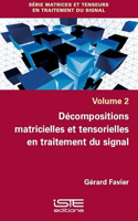 Decompositions matricielles et tensorielles en traitement du signal