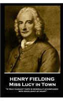 Henry Fielding - Miss Lucy in Town