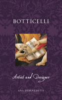 Botticelli: Artist and Designer