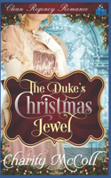 Duke's Christmas Jewel: Clean Regency Romance