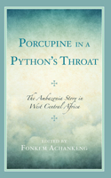 Porcupine in a Python's Throat