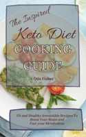 Inspired Keto Diet Cooking Guide