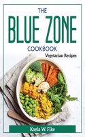 The Blue Zone Cookbook