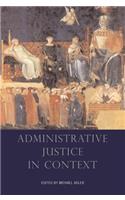 Administrative Justice in Context