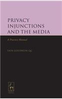 Privacy Injunctions and the Media