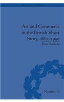 Art and Commerce in the British Short Story, 1880–1950
