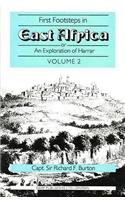 First Footsteps in East Africa: or, an Exploration of Harrar