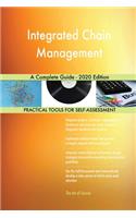 Integrated Chain Management A Complete Guide - 2020 Edition