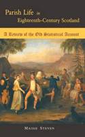 Parish Life in Eighteenth Century Scotland