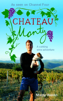 Chateau Monty: A Corking Wine Adventure