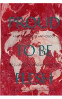Proud to be Flesh: A Mute Magazine Anthology of Cultural Politics After the Net