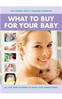 What to Buy for Your Baby