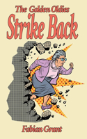 Golden Oldies Strike Back