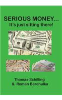 Serious Money...