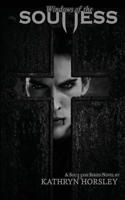 Windows of the Soulless