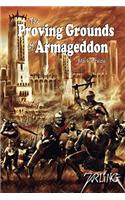 The Proving Grounds of Armageddon: (English)