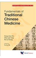 World Century Compendium to Tcm - Volume 1: Fundamentals of Traditional Chinese Medicine