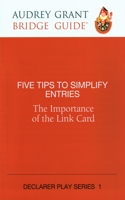 Five Tips to Simplify Entries