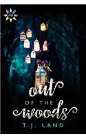 Out of the Woods