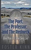Poet, The Professor, and the Redneck